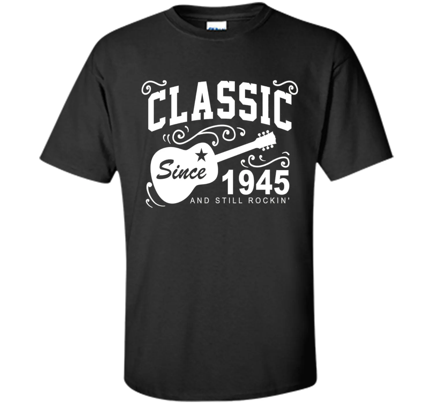 Classic Since 1945 And Still Rockin' T-Shirt. 71st Birthday