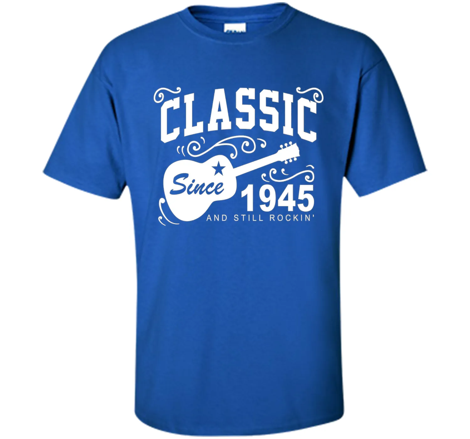Classic Since 1945 And Still Rockin' T-Shirt. 71st Birthday