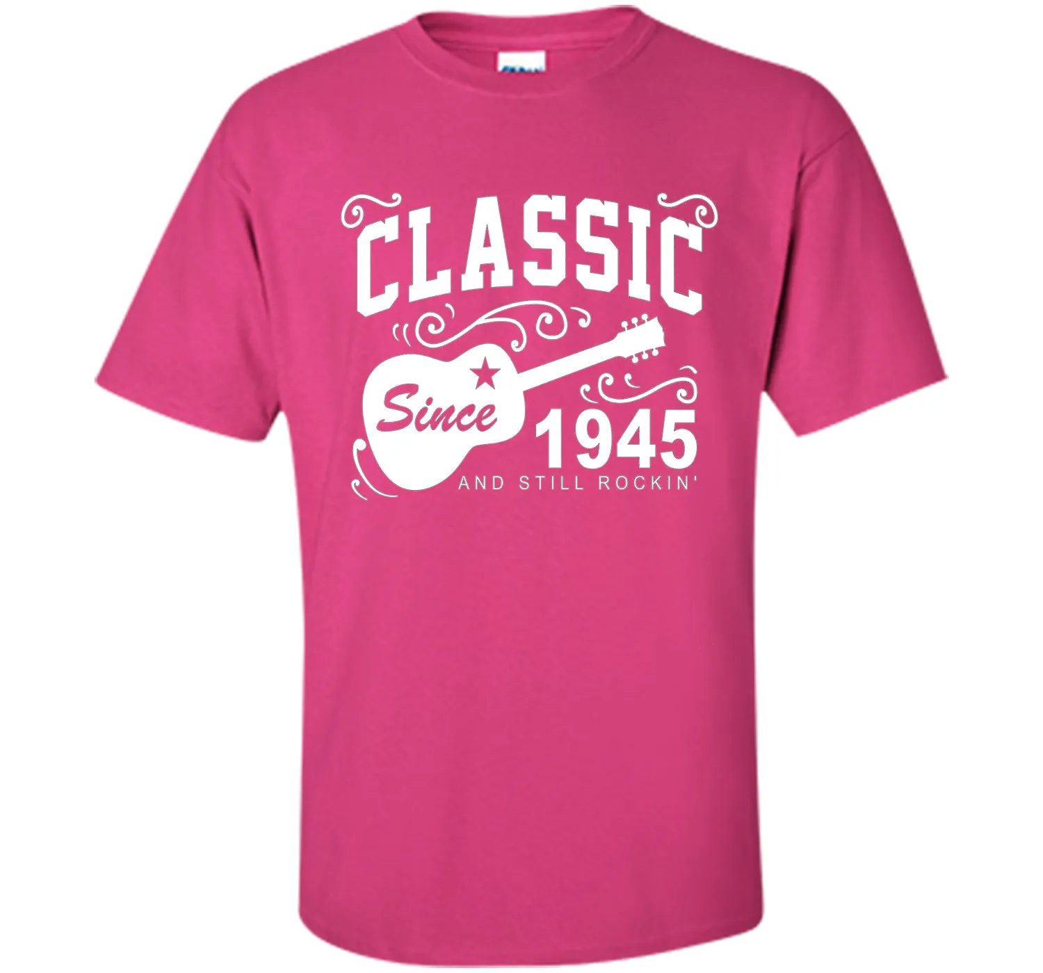 Classic Since 1945 And Still Rockin' T-Shirt. 71st Birthday