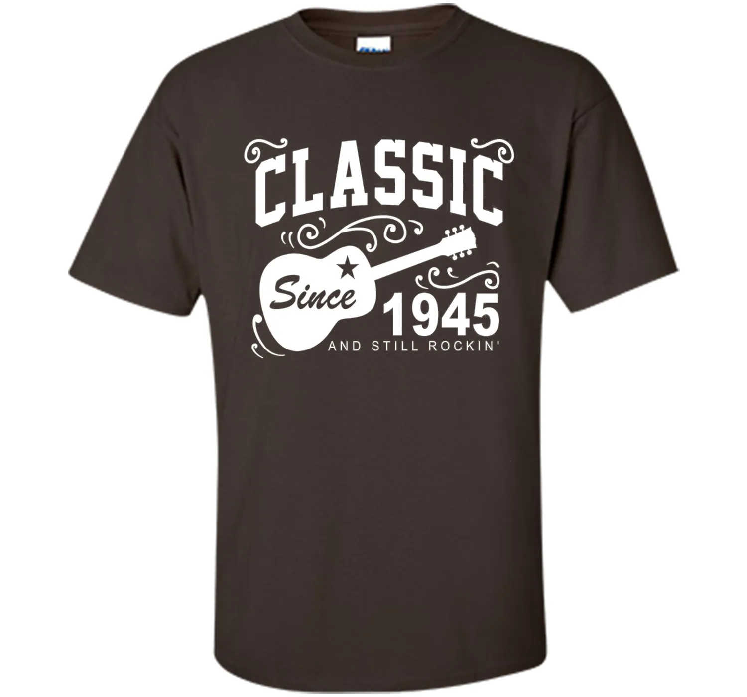 Classic Since 1945 And Still Rockin' T-Shirt. 71st Birthday