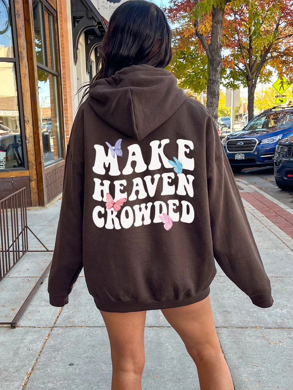 Make Heaven Crowded Hoodie with Butterflies - New!